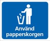 Använd papperskorgen