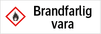 Brandfarlig vara