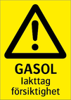 GASOL Iakttag försiktighet