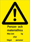 Person- och materialhiss, xx vikt och personer