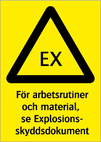 EX – För arbetsrutiner och material se ……….