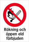 Rökning och öppen eld förbjuden