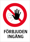 Förbjuden ingång