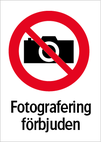 Fotografering förbjuden