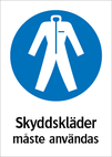 Skyddskläder måste användas