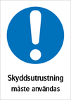 Skyddsutrustning måste användas