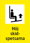 Höj skidspetsarna