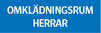 OMKLÄDNINGSRUM HERRAR. Rumsdörrskylt, blå/vit