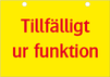 Tillfälligt ur funktion. Dubbelsidig