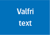 Valfri text. Max 2 rader text