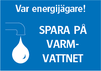 Var energijägare – SPARA PÅ VARMVATTNET. Förpackning 25 st