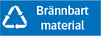 Brännbart material, blå/vit, med återvinningssymbol