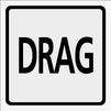 Symbolskylt, DRAG