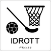Taktil/Braille symbolskylt, IDROTT, vit/svart