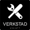 Taktil/Braille symbolskylt, VERKSTAD, m.grå/vit