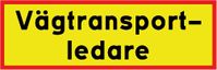 Vägtransportledare – Fordonsskylt, reflexutförande