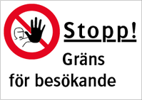 Stopp – Gräns för besökande