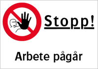 Stopp – Arbete pågår