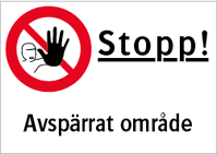 Stopp – Avspärrat område